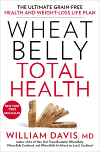 Cover image: Wheat Belly Total Health 9781623367701