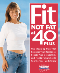 Cover image: Fit Not Fat at 40-Plus 9781579545987