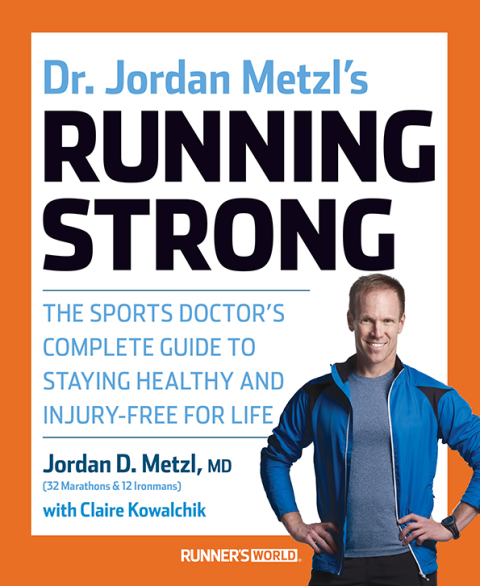 Dr. Jordan Metzl's Running Strong: The Sports Doctor's Complete Guide to Staying Healthy and Injury-Free for Life - FULL INSTANT DOWNLOAD | PDF DOCX EPUB