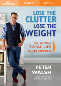 Cover image: Lose the Clutter, Lose the Weight 9781623366674