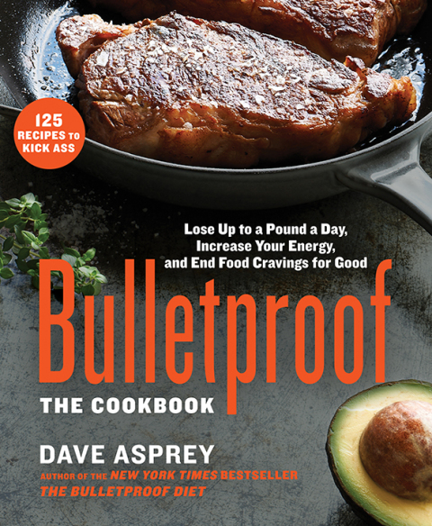 Bulletproof: The Cookbook: Lose Up to a Pound a Day, Increase Your Energy, and End Food Cravings for Good - FULL INSTANT DOWNLOAD | PDF DOCX EPUB