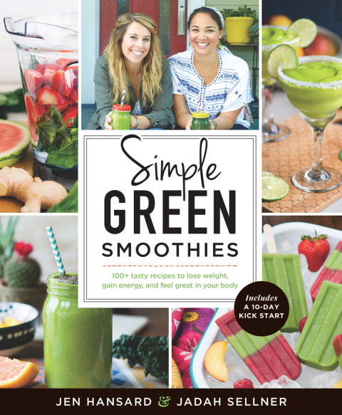 Simple Green Smoothies: 100+ Tasty Recipes to Lose Weight, Gain Energy, and Feel Great in Your Body - FULL INSTANT DOWNLOAD | PDF DOCX EPUB