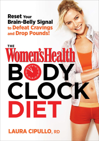 Cover image: The Women's Health Body Clock Diet 9781623366582
