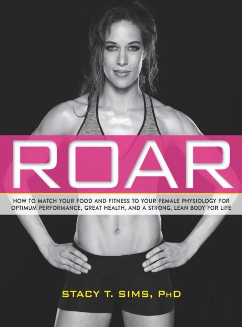 ROAR, Revised Edition: How to Match Your Food and Fitness to Your Unique Female Physiology for Optimum Performance, Great Health, and a Strong, Lean Body for Life - FULL INSTANT DOWNLOAD | PDF DOCX EPUB