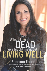 Cover image: What the Dead Have Taught Me About Living Well 9781623367817