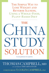 Cover image: The China Study Solution 9781623367572