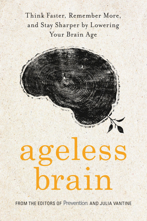 Ageless Brain: Think Faster, Remember More, and Stay Sharper by Lowering Your Brain Age - FULL INSTANT DOWNLOAD | PDF DOCX EPUB
