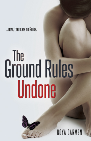 Cover image: The Ground Rules: Undone (Book 3) 9781623422387.0