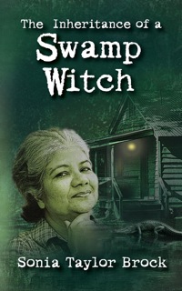 Imagen de portada: The Inheritance of a Swamp Witch 2nd edition 9781623520281
