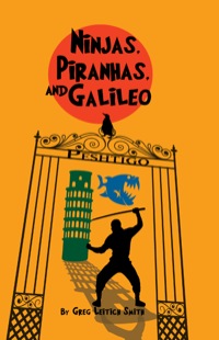 Omslagafbeelding: Ninjas, Piranhas, and Galileo 2nd edition