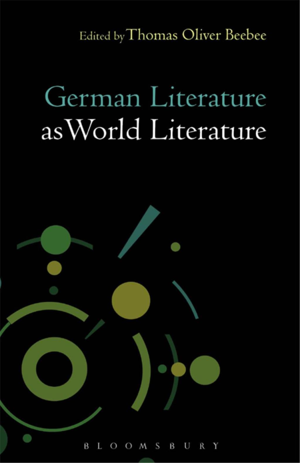 German Literature as World Literature 1st Edition