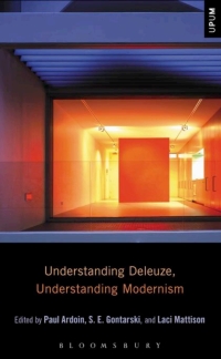 Omslagafbeelding: Understanding Deleuze, Understanding Modernism 1st edition 9781501325038