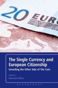 Cover image: The Single Currency and European Citizenship 1st edition 9781623560232