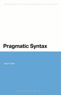 表紙画像: Pragmatic Syntax 1st edition 9781474269230
