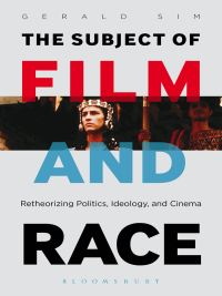 Omslagafbeelding: The Subject of Film and Race 1st edition 9781623567538