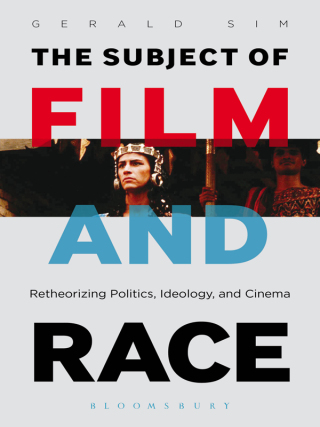 Cover image: The Subject of Film and Race 1st edition 9781623567538