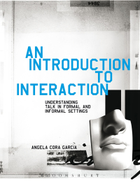 Cover image: An Introduction to Interaction 1st edition 9781441127686