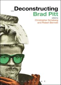 Titelbild: Deconstructing Brad Pitt 1st edition 9781623561796