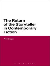 Imagen de portada: The Return of the Storyteller in Contemporary Fiction 1st edition 9781474275675