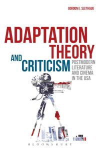 Cover image: Adaptation Theory and Criticism 1st edition 9781623564407