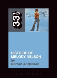 Omslagafbeelding: Serge Gainsbourg's Histoire de Melody Nelson 1st edition 9781623562878