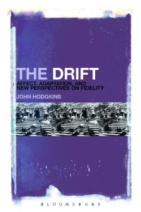 Cover image: The Drift: Affect, Adaptation, and New Perspectives on Fidelity 1st edition 9781628928044