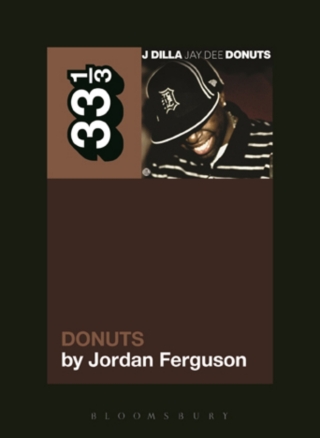 Imagen de portada: J Dilla's Donuts 1st edition 9781623561833
