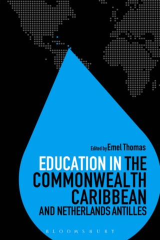 Cover image: Education in the Commonwealth Caribbean and Netherlands Antilles 1st edition 9781474235686