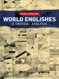 Omslagafbeelding: World Englishes: A Critical Analysis 1st edition 9781623562632