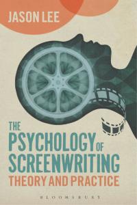 Cover image: The Psychology of Screenwriting 1st edition 9781441128478