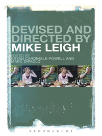 Imagen de portada: Devised and Directed by Mike Leigh 1st edition 9781501307256