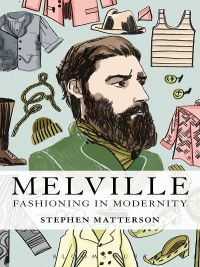 Cover image: Melville: Fashioning in Modernity 1st edition 9781623562007