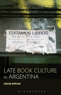 表紙画像: Late Book Culture in Argentina 1st edition 9781501318276