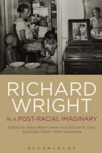 Cover image: Richard Wright in a Post-Racial Imaginary 1st edition 9781501312694