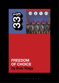 表紙画像: Devo's Freedom of Choice 1st edition 9781623563448
