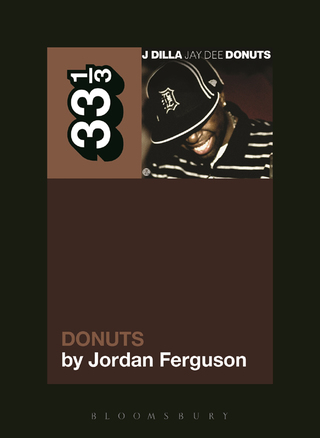 Cover image: J Dilla's Donuts 1st edition 9781623561833