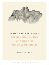 صورة الغلاف: Lexicon of the Mouth 1st edition 9781623561888