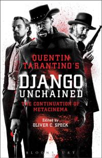 Cover image: Quentin Tarantino's Django Unchained 1st edition 9781628926606