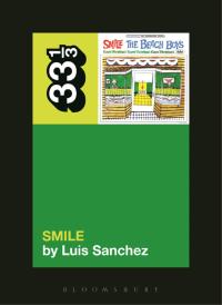 Omslagafbeelding: The Beach Boys' Smile 1st edition 9781623562588