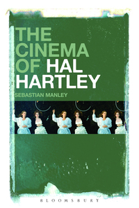 Cover image: The Cinema of Hal Hartley 1st edition 9781501307263