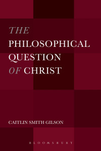 Imagen de portada: The Philosophical Question of Christ 1st edition 9781501310874