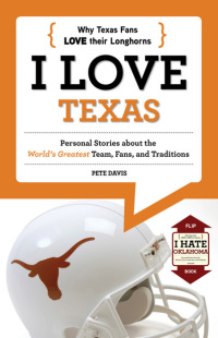 Imagen de portada: I Love Texas/I Hate Oklahoma 9781600786198