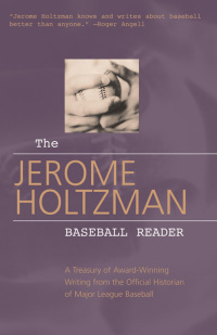 Imagen de portada: The Jerome Holtzman Baseball Reader 9781572434936