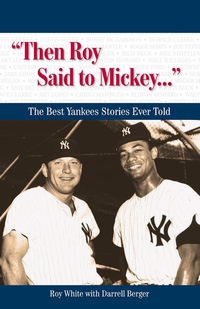 Imagen de portada: "Then Roy Said to Mickey. . ." 9781600780912