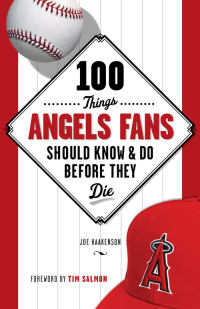 Imagen de portada: 100 Things Angels Fans Should Know & Do Before They Die 9781600787768