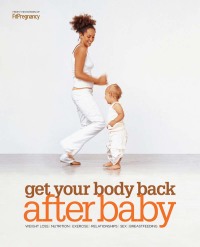 صورة الغلاف: Get Your Body Back After Baby 9781600783647