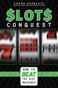 Cover image: Slots Conquest 9781600783357