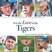 Imagen de portada: For the Love of the Tigers 9781600782121