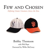 Cover image: Few and Chosen Giants: Defining Giants Greatness Across the Eras 9781572438545