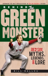 Cover image: Behind the Green Monster 9781600781919